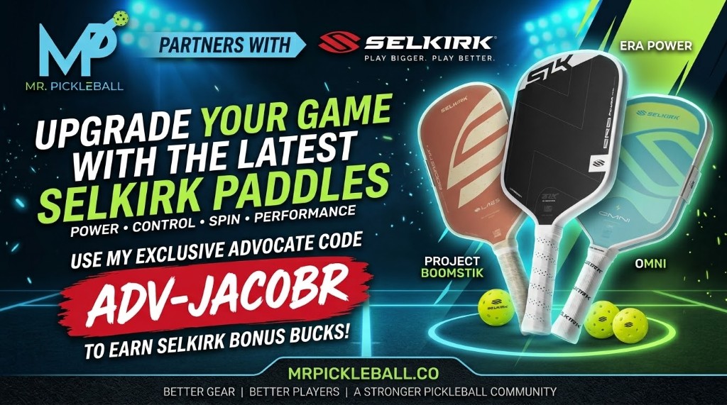 Mr. Pickleball partners with Selkirk — use advocate code ADV-JACOBR